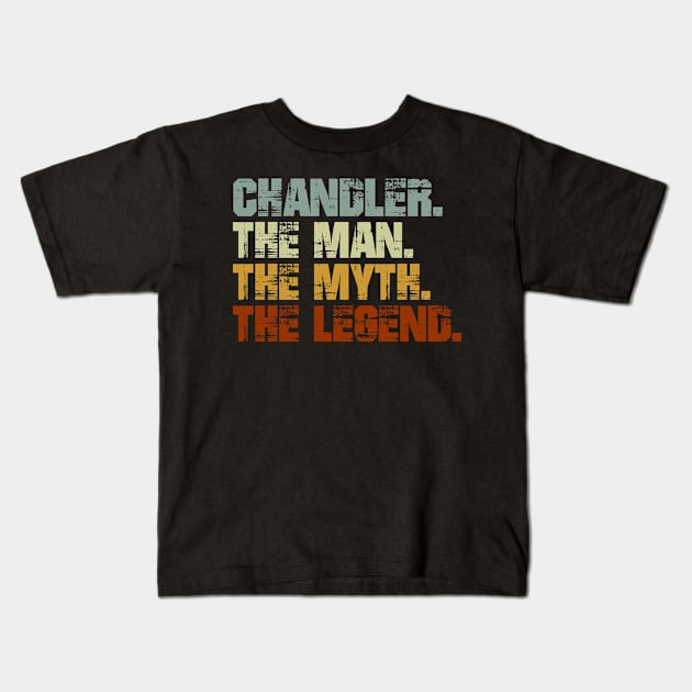 Chandler The Man The Myth The Legend Kids T-Shirt by designbym